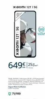 Xiaomi 12t i5g xiaomi 12t | 5g 649€ 25 semv2,39€ ha