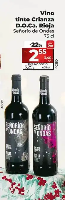 Dia Vino tinto crianza d.o.ca. rioja señorío de ondas 75 cl oferta