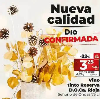 Dia Vino tinto reserva d.o.ca. rioja señorío de ondas 75 cl oferta