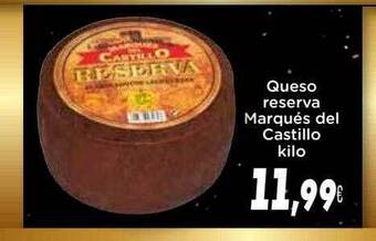 Supermercados Piedra Queso reserva marqués del castillo oferta