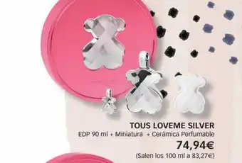 Perfumería Prieto Tous loveme silver edp 90 ml + miniatura + cerámica perfumable oferta