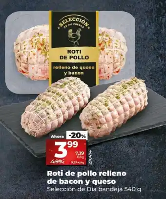 Dia Roti de Pollo Relleno De Bacon Y Queso oferta