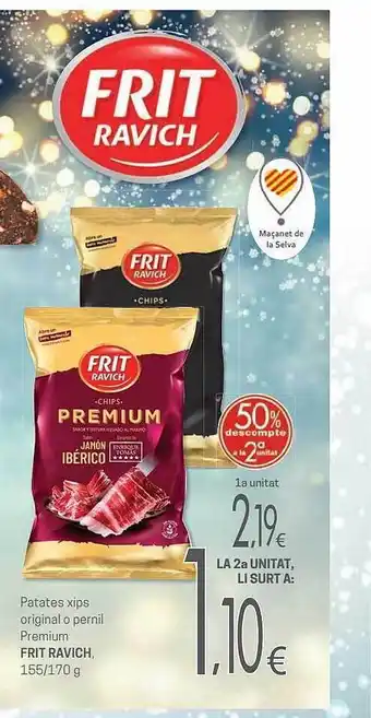 Valvi Supermercats 50% descompte a la 2a unitat patates xips original o pernil premium frit ravich oferta