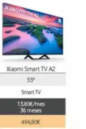 Vodafone Xiaomi smart tv a2 55 oferta