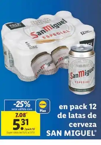 Lidl Pack 12 de latas de cerveza san miguel oferta