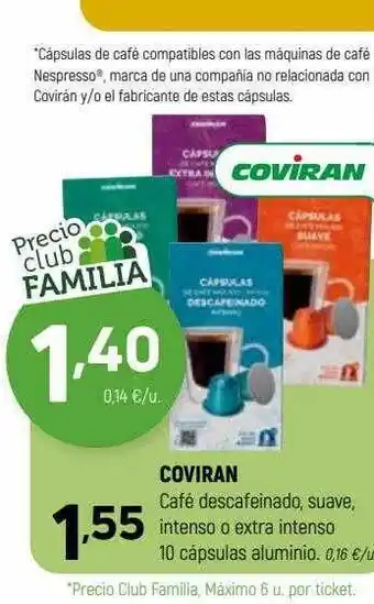 Coviran Coviran café descafeinado, suave, intenso o extra intenso 10 cápsulas aluminio oferta