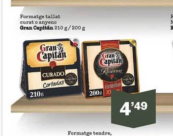 Sorli Formatge tallat curat o anyenc gran capitán oferta