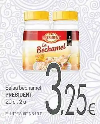 Valvi Supermercats Salsa bechamel président oferta