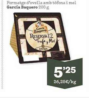 Sorli Formatge d'ovella amb tòfona i mel garcia baquero oferta