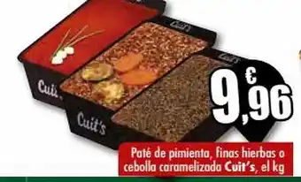 Unide Supermercados Paté de pimienta, finas hierbas o cebolla caramelizada cuit's oferta