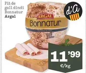 Sorli Pit de gal dindi bonnatur argal oferta