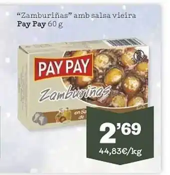 Sorli Oferta "zamburiñas" amb salsa vieira pay pay en sorli oferta
