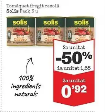 Sorli Tomàquet fregit casolà solis pack 3 oferta