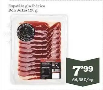 Sorli Espatlla gla ibèrica don julio oferta