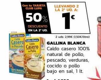 Supermercados Lupa Gallina blanca caldo casero 100% natural de pollo, pescado, verduras, cocido o pollo bajo en sal oferta