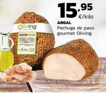 Supermercados Lupa Argal pechuga de pavo gourmet oliving oferta