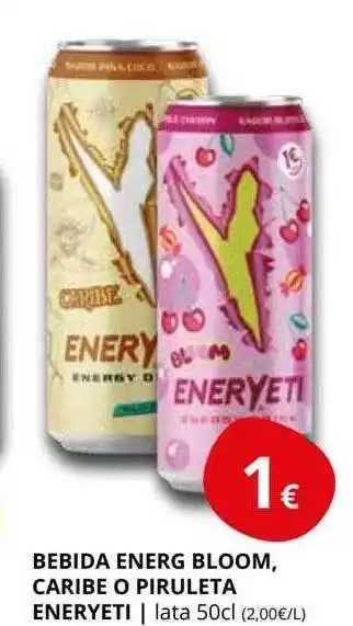 Supermercados MAS Bebida energ bloom, caribe o piruleta eneryeti lata oferta