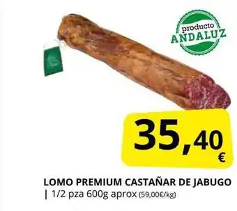Supermercados MAS Lomo premium castañar de jabugo oferta