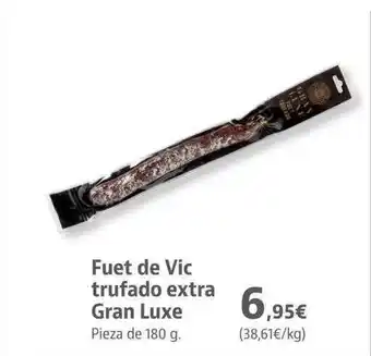 Supermercados Sánchez Romero Fuet de vic trufado extra gran luxe oferta
