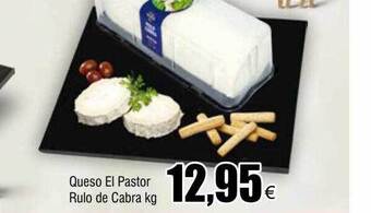FROIZ Queso el pastor rulo de cabra kg oferta
