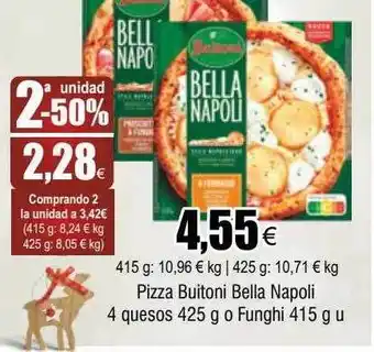 FROIZ La 2a unidad 50% dto pizza buitoni bella napoli 4 queso o funghi oferta