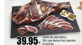 FROIZ Jamón de cebo ibérico 50% raza ibérico froiz selection al corte kg oferta