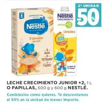 Supercor Nestlé Leche Crecimiento Junior +2, 1L O Papillas 500 y 600 g oferta