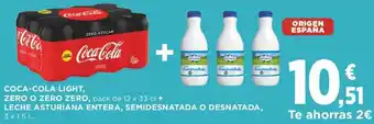 Supercor Coca-Cola Light, Zero O Zero Zero 12 x 33 cl+ Leche Asturiana Entera, Semidesnatada O Desnatada 3 x 1,5L oferta