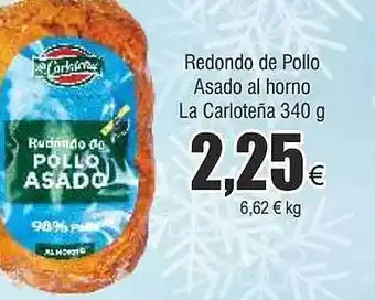 FROIZ Redondo de pollo asado al horno la carloteña oferta