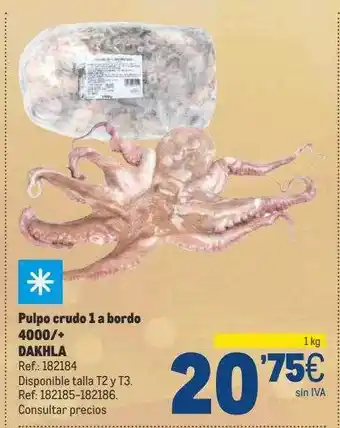 Makro Pulpo crudo 1 a bordo 4000 dakhla oferta