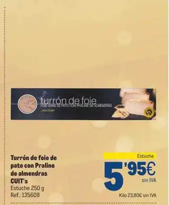 Makro Turrón de foie de pato con praline de almendras cuit's oferta