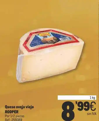 Makro Queso oveja viejo rodper oferta