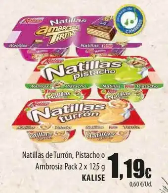 SPAR Lanzarote Natillas de turrón, pistacho o ambrosía kalise oferta