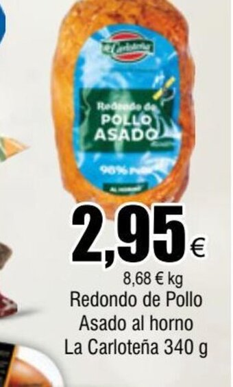 FROIZ Redondo de Pollo Asado al Horno La Carloteña 340 g oferta