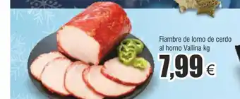 FROIZ Fiambre de Lomo de Cerdo Al Horno Vallina Kg oferta