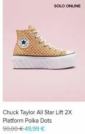 Converse Conver a ar solo online chuck taylor all star lift 2x platform polka dots 90,00 €-49,99 € oferta