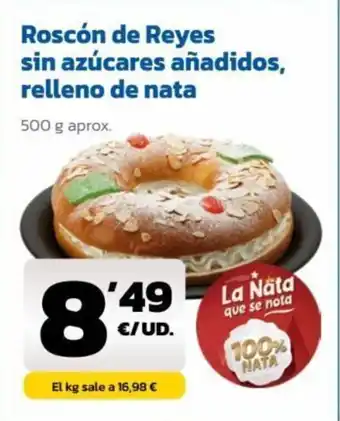 AhorraMas Roscón De Reyes Sin Azúcares Añadidos, Relleno De Nata oferta