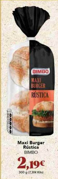 Gadis Maxi burger rústica bimbo oferta