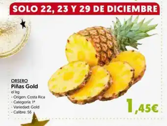 Hiper Usera Orsero piñas gold oferta