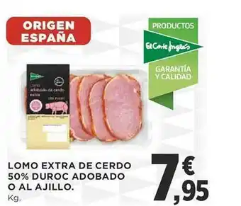 Supercor Lomo extra de cerdo 50% duroc adobado o al jullo oferta