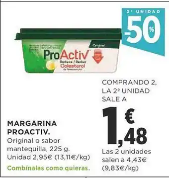Supercor Exprés 2a unidad -50% margarina proactiv original o sabor mantequilla oferta