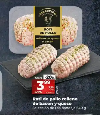 Dia Roti de pollo relleno de bacon y queso selección de dia bandeja oferta