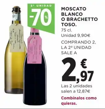 Hipercor Moscato blanco o brachetto toso oferta