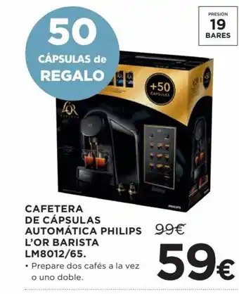 Hipercor Cafetera De Cápsulas Automática Philips L'Or Barista LM8012/65 oferta