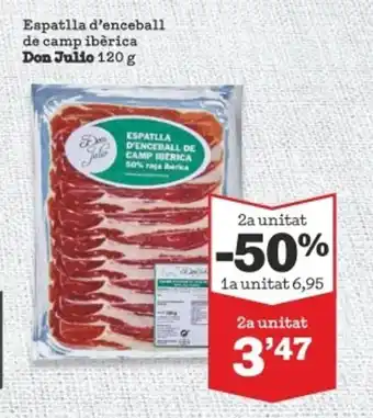 Sorli Espatlla d'enceball De Camp Ibèrica Don Julio 120g oferta