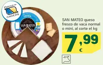 HiperDino San mateo queso fresco de vaca normal o mini, al corte oferta
