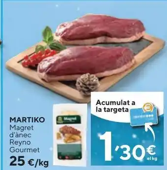 Caprabo Magret de pato martiko oferta