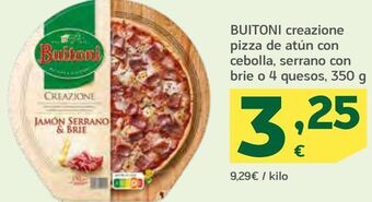 HiperDino Buitoni creazione pizza de atún con cebolla, serrano con brie o 4 quesos oferta
