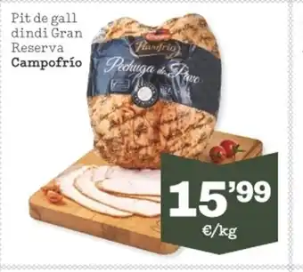 Sorli Pit De Gall Dindi Gran Reserva Compofrio oferta