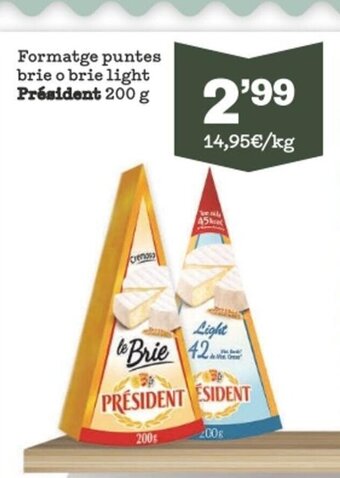 Sorli Formatge Puntes Brie O Brie Light President 200 g oferta